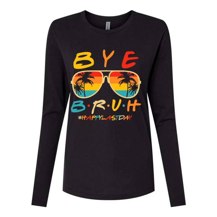 Bye Bruh Teacher Happy Last Day of School Hello Summer Womens Cotton Relaxed Long Sleeve T-Shirt