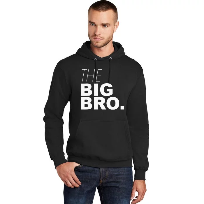 Big Brother The Big Brother Tall Hoodie