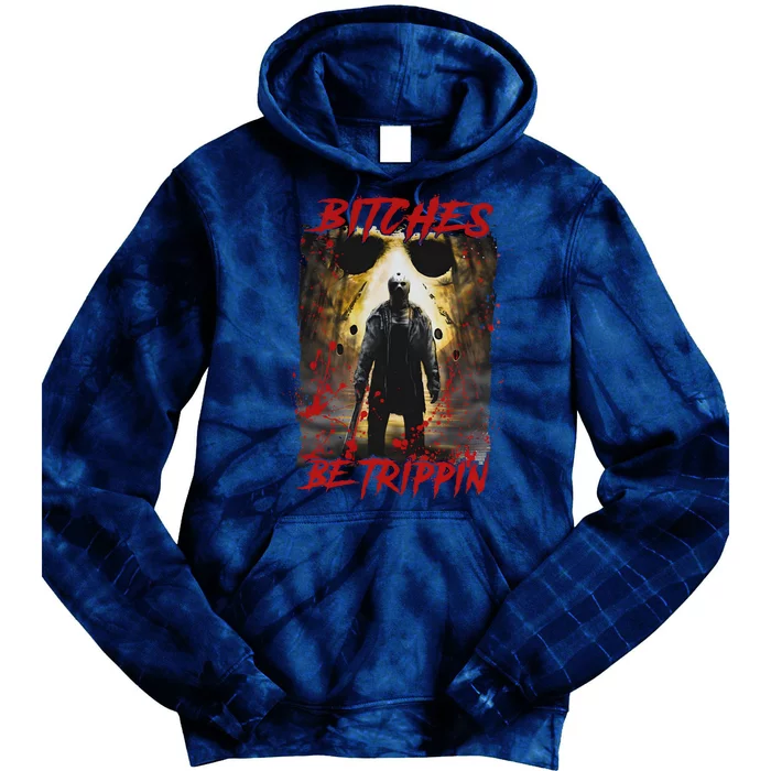 Bitches Be Trippin Horror Character Halloween Tie Dye Hoodie