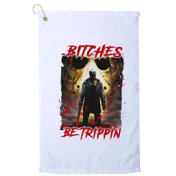 Bitches Be Trippin Horror Character Halloween Platinum Collection Golf Towel