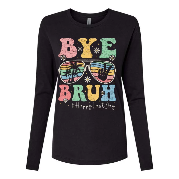 Bye Bruh Teachers Happy Last Day of School Summer Womens Cotton Relaxed Long Sleeve T-Shirt