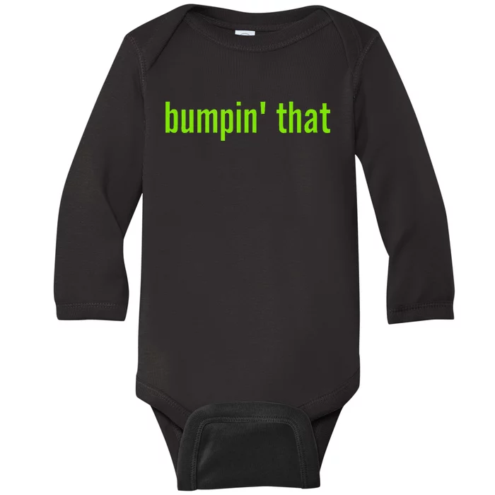 Bratty Bumpin That Brat Themed Bumper Baby Long Sleeve Bodysuit