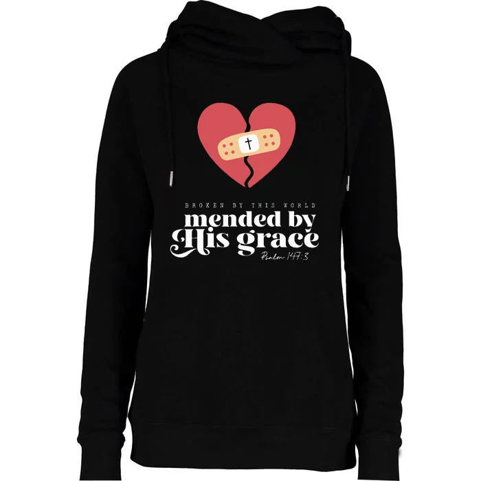 Broken By This World Mended By His Grace Womens Funnel Neck Pullover Hood