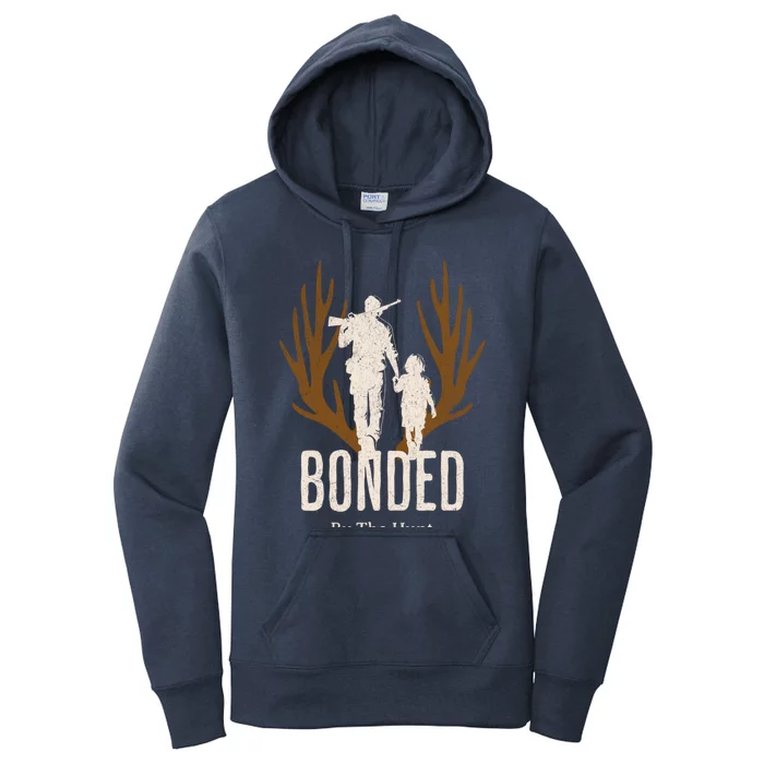 Bonded By The Hunt Father Son Hunting For Life Gift Women's Pullover Hoodie