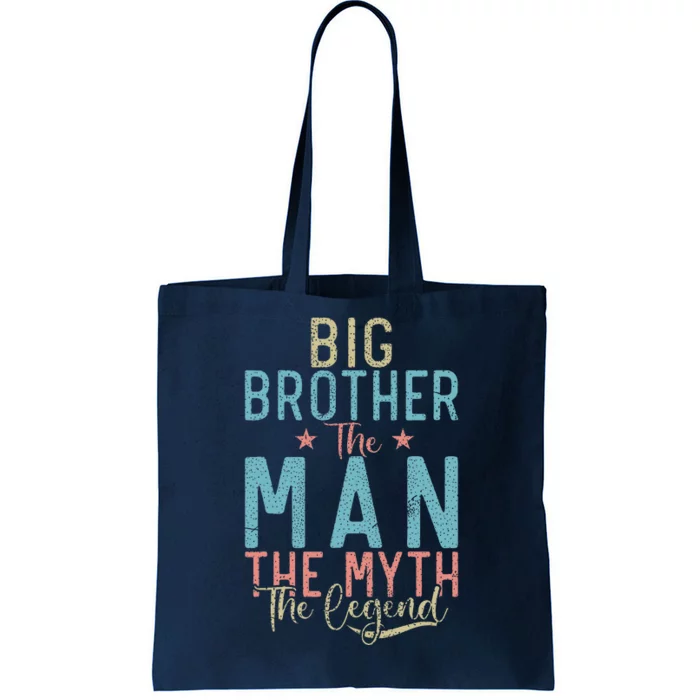 Big Brother The Man The Myth The Legend Big Brother Tote Bag