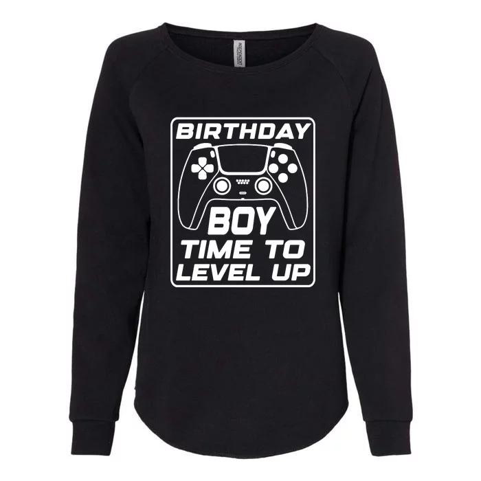 Birthday Boy Time To Level Up Funny Birthday Gamer Womens California Wash Sweatshirt