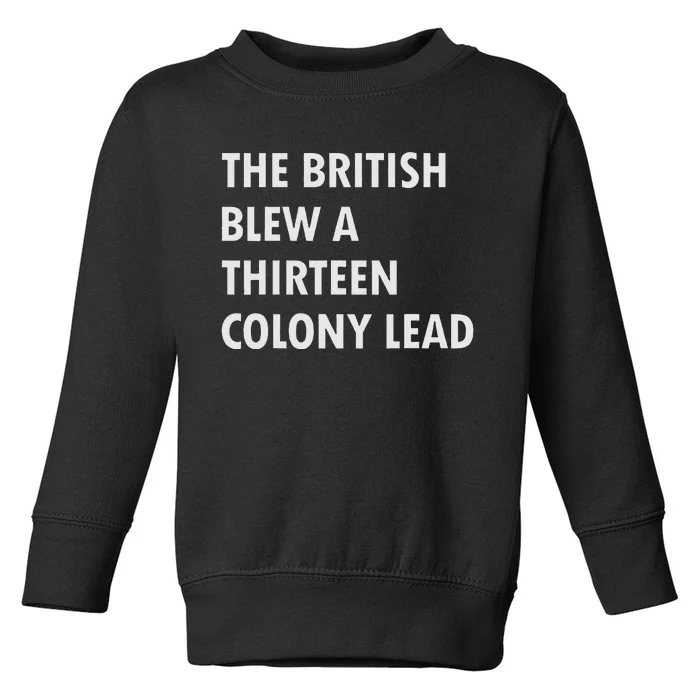 British Blew Thirteen Colonies 1776 Toddler Sweatshirt