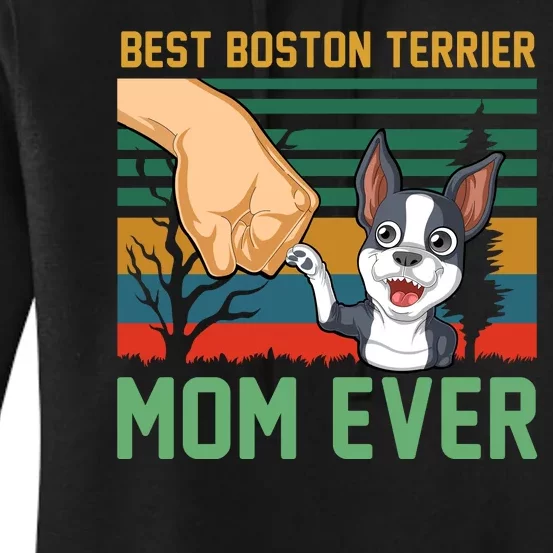 Best Boston Terrier Mom Ever Women's Pullover Hoodie