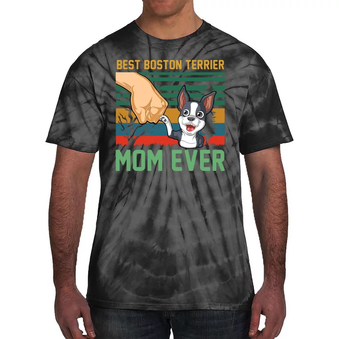 Best Boston Terrier Mom Ever Tie-Dye T-Shirt