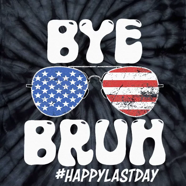 Bye Bruh Teacher Happy Last Day Of School Summer Tie-Dye T-Shirt