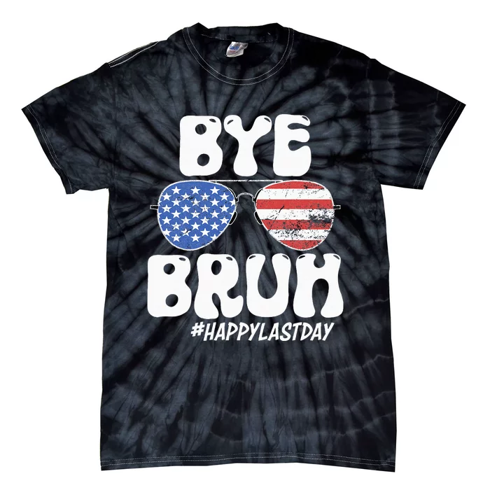 Bye Bruh Teacher Happy Last Day Of School Summer Tie-Dye T-Shirt