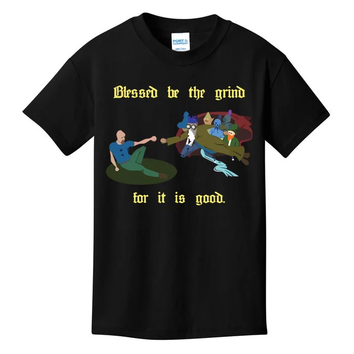 Blessed Be The Grind For It Is Good Kids T-Shirt