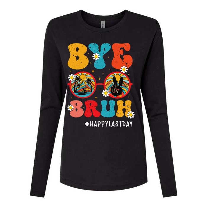 Bye Bruh Teacher Happy Last Day of School Hello Summer Funny Womens Cotton Relaxed Long Sleeve T-Shirt