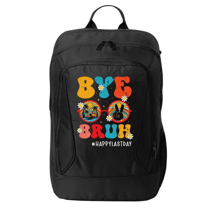 Bye Bruh Teacher Happy Last Day of School Hello Summer Funny City Backpack