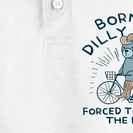 Bear Born To Dilly Dally Forced To Pick Up The Pace Dry Zone Grid Performance Polo