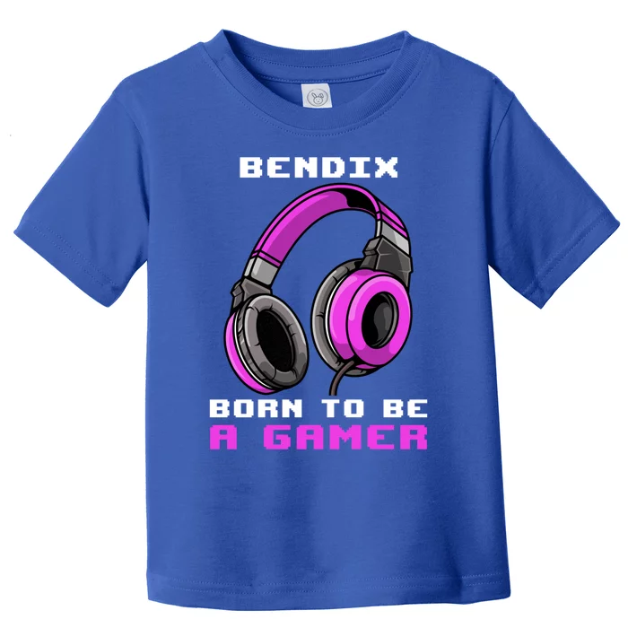 Bendix Born To Be A Gamer Personalized Cute Gift Toddler T-Shirt