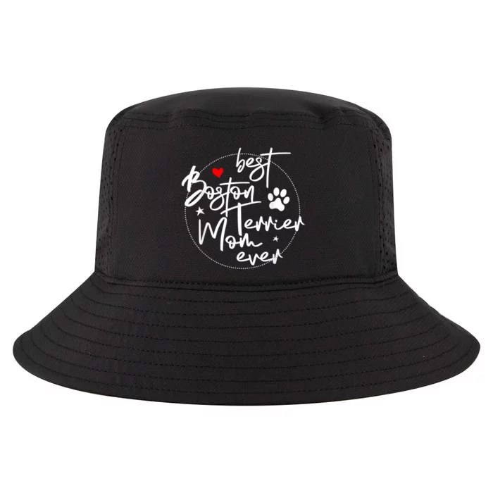 Best Boston Terrier Mom Ever Cool Comfort Performance Bucket Hat