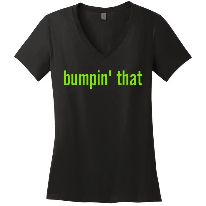 Bratty Bumpin That Brat Themed Bumper Women's V-Neck T-Shirt