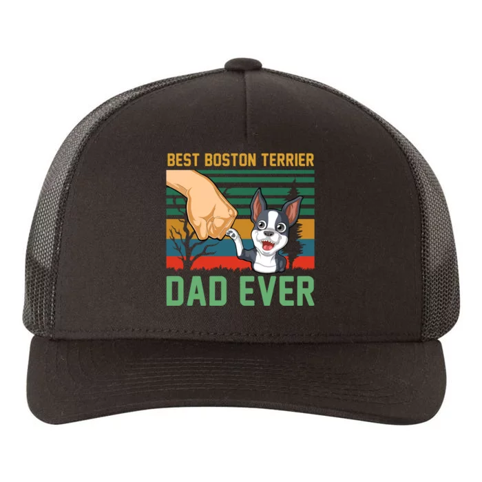 Best Boston Terrier Dad Ever Yupoong Adult 5-Panel Trucker Hat