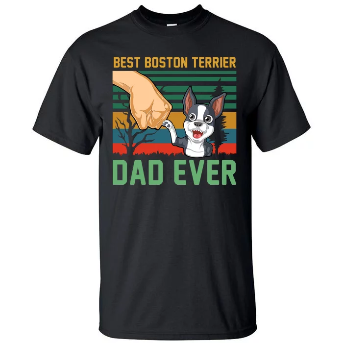 Best Boston Terrier Dad Ever Tall T-Shirt