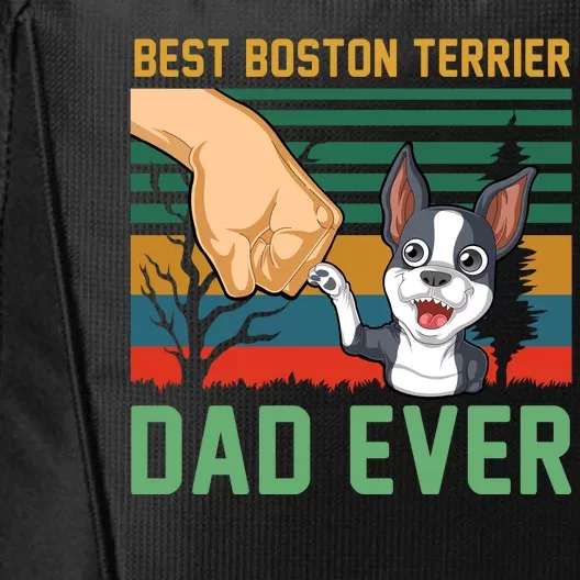 Best Boston Terrier Dad Ever City Backpack