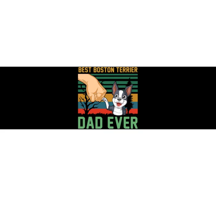 Best Boston Terrier Dad Ever Bumper Sticker