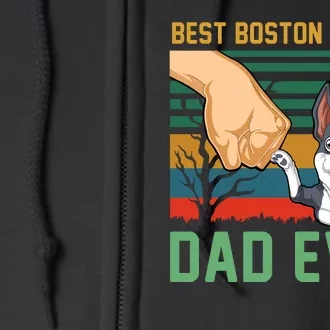 Best Boston Terrier Dad Ever Full Zip Hoodie