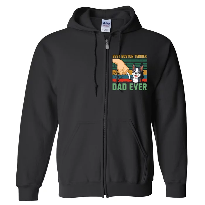 Best Boston Terrier Dad Ever Full Zip Hoodie