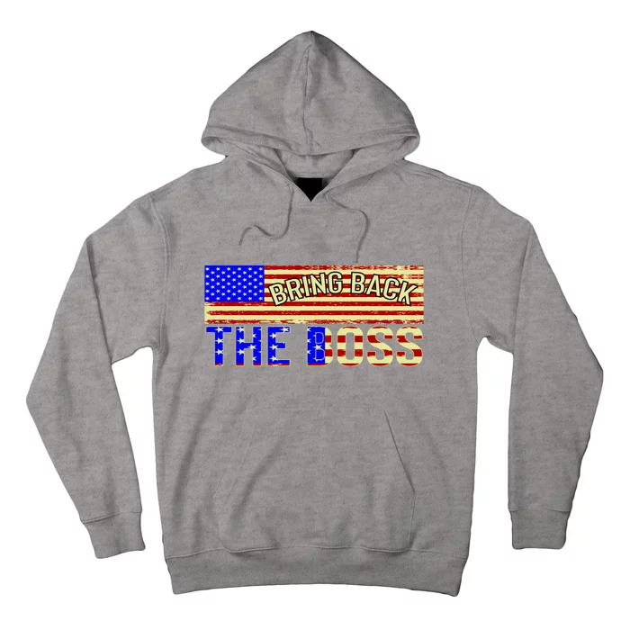 Bring Back The Boss Donald Trump Hoodie