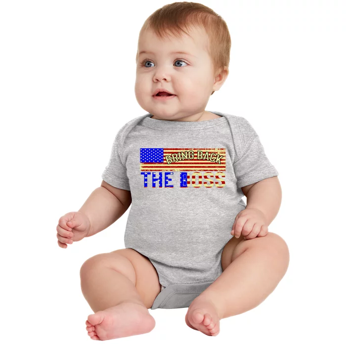 Bring Back The Boss Donald Trump Baby Bodysuit