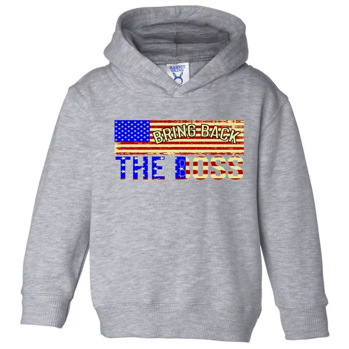 Bring Back The Boss Donald Trump Toddler Hoodie