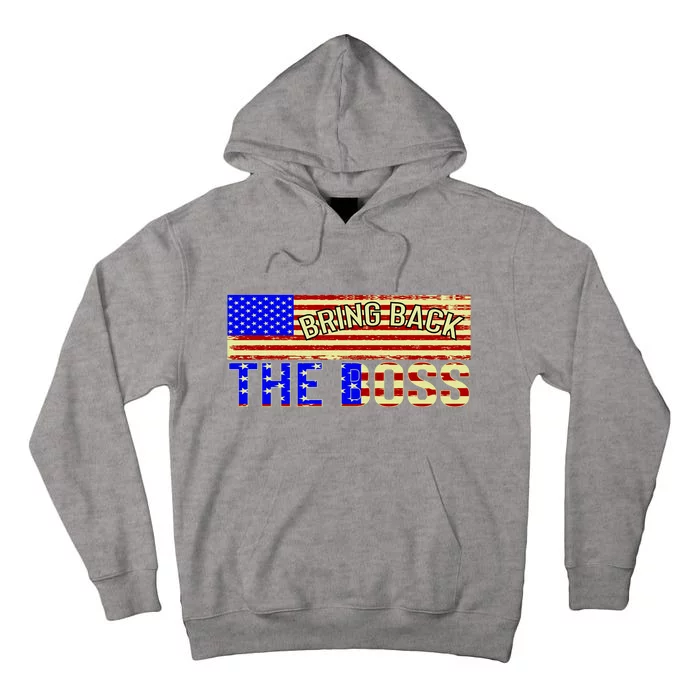 Bring Back The Boss Donald Trump Tall Hoodie