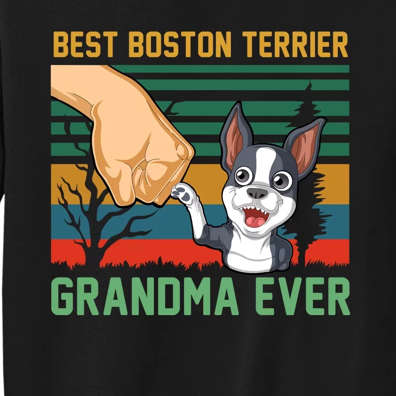 Best Boston Terrier Grandma Ever Sweatshirt