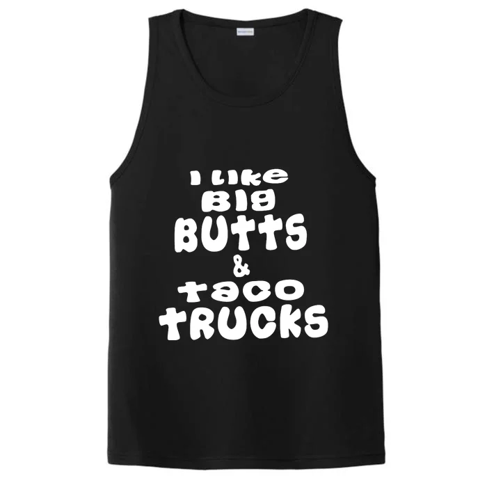 Big Butts & Taco Trucks Funny Adult T Shirt01 Performance Tank