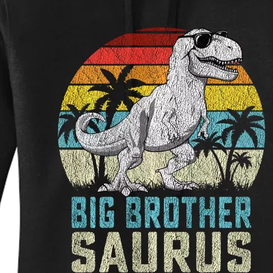 Big Brothersaurus T Rex Dinosaur Big Brother Saurus Family Long Sleeve Women's Pullover Hoodie