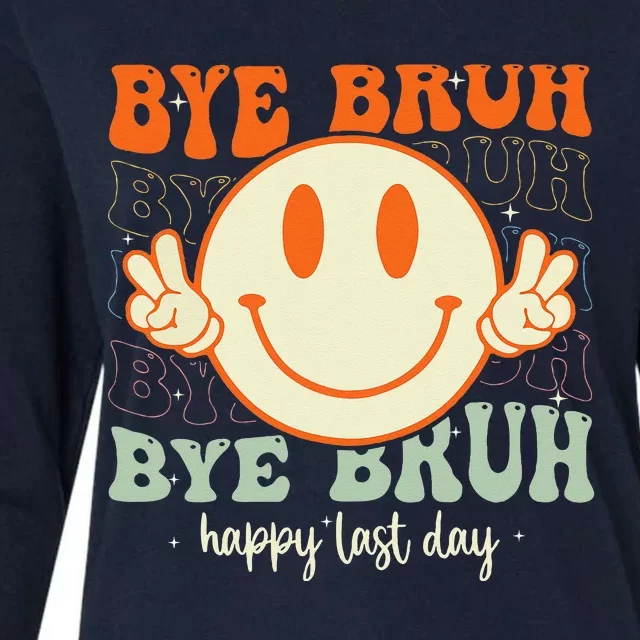 Bye Bruh Teacher Happy Last Day of School Hello Summer Womens Cotton Relaxed Long Sleeve T-Shirt