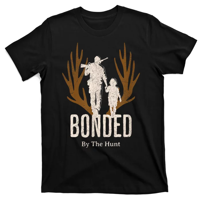 Bonded By The Hunt Father Son Hunting For Life T-Shirt