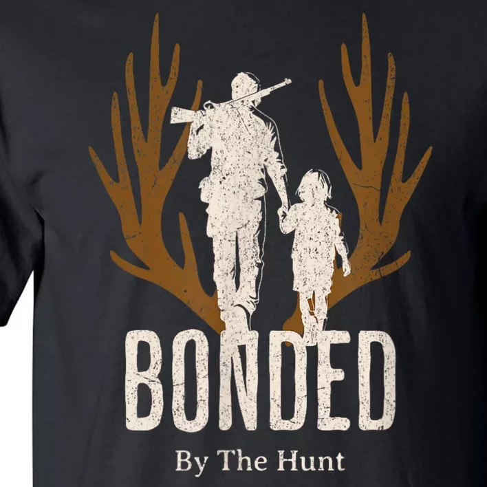 Bonded By The Hunt Father Son Hunting For Life Tall T-Shirt