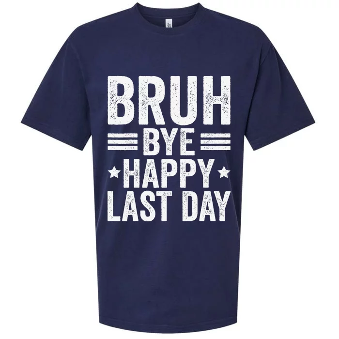 Bye Bruh Teachers Happy Last Day Of School Teacher Summer Sueded Cloud Jersey T-Shirt