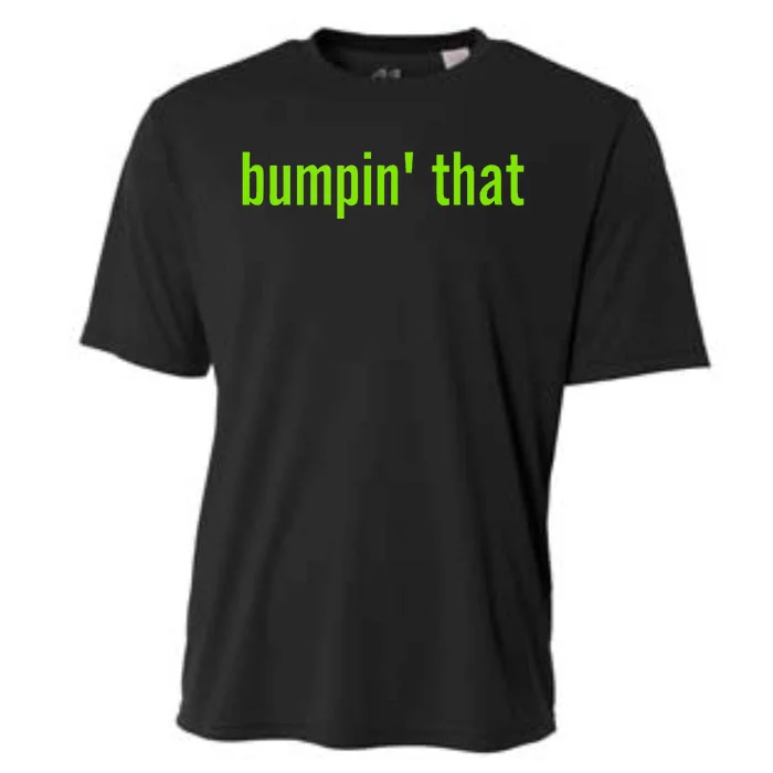 Bratty Bumpin That Brat Themed Bumper Cooling Performance Crew T-Shirt