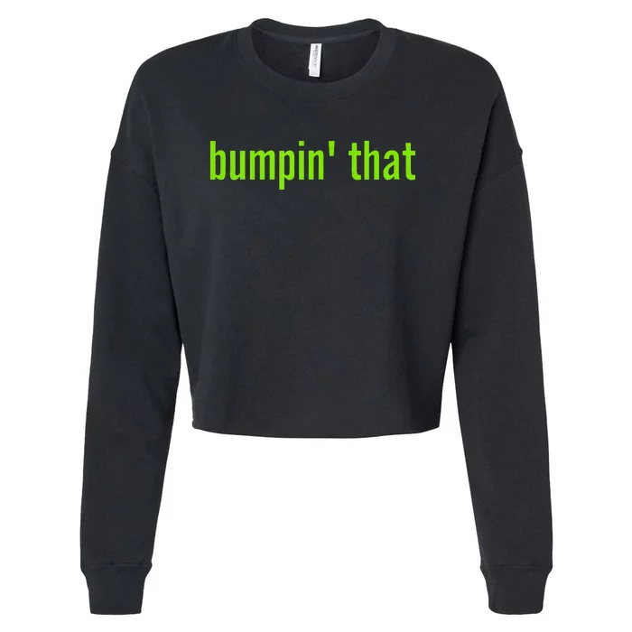 Bratty Bumpin That Brat Themed Bumper Cropped Pullover Crew