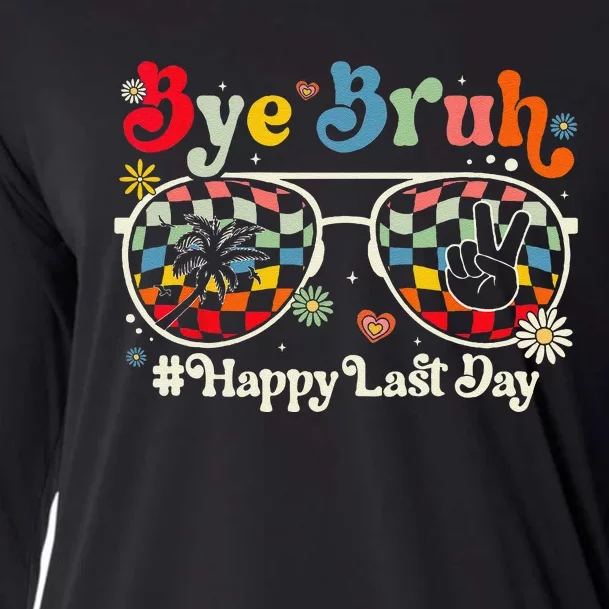 Bye Bruh Teacher Happy Last Day of School Hello Summer Funny Cooling Performance Long Sleeve Crew