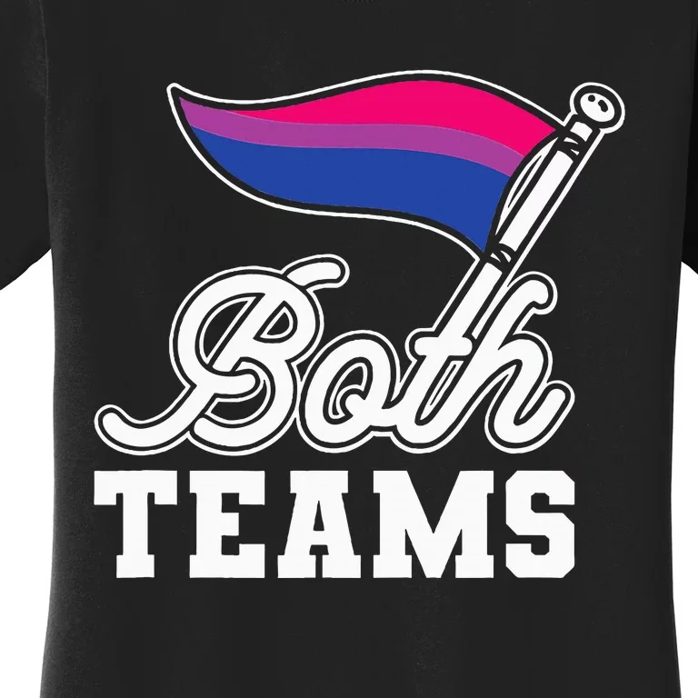 Bisexual Both Teams Quote Bi Flag Love & Pride Lgbtq Women's T-Shirt