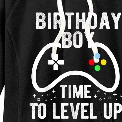 Birthday Boy Time To Level Up Video Game Birthday Gift Women's Fleece Hoodie