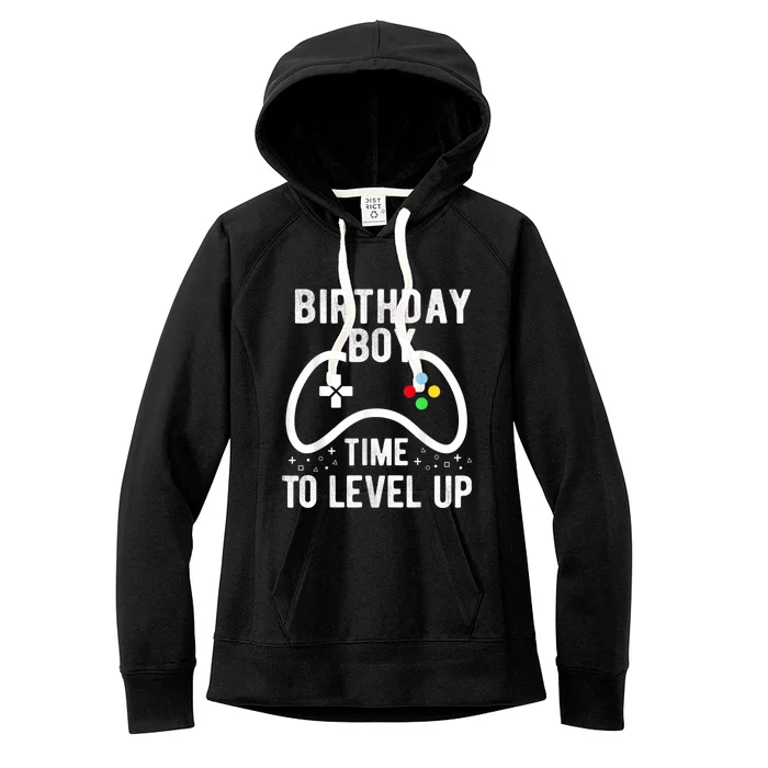 Birthday Boy Time To Level Up Video Game Birthday Gift Women's Fleece Hoodie