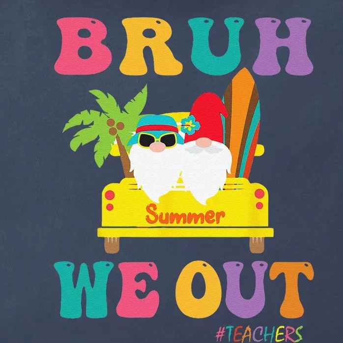 Bye Bruh Teachers Happy Last Day Of School Summer Funny Zip Tote Bag