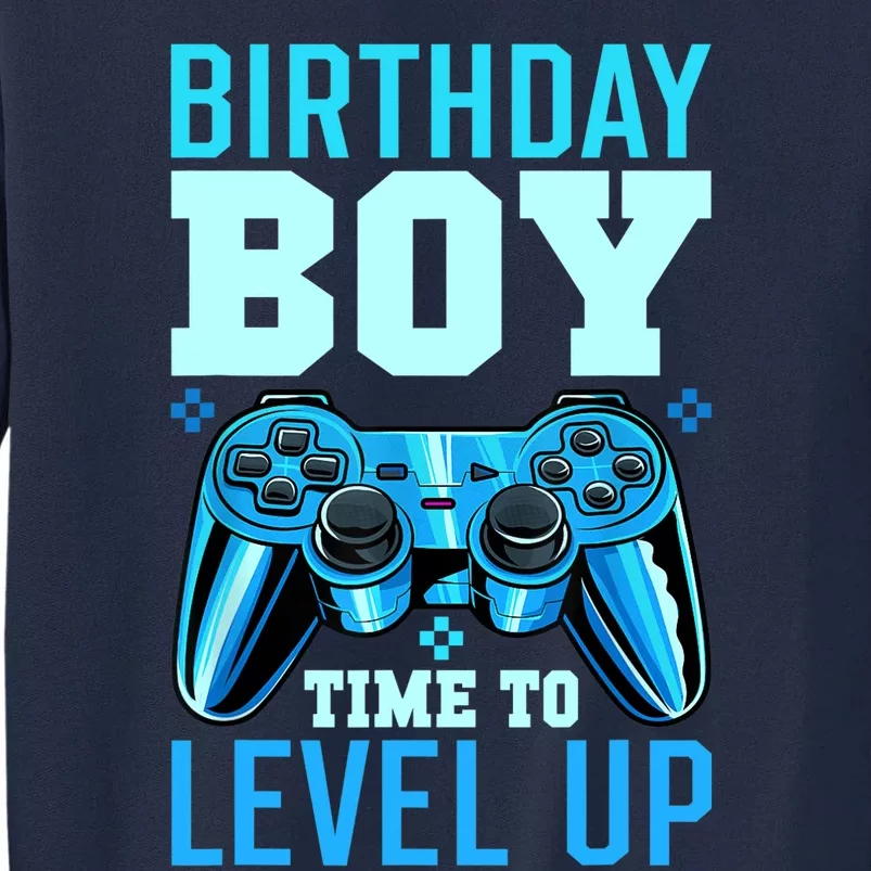 Birthday Boy Time To Level Up Matching Video Gamer Birthday Tall Sweatshirt