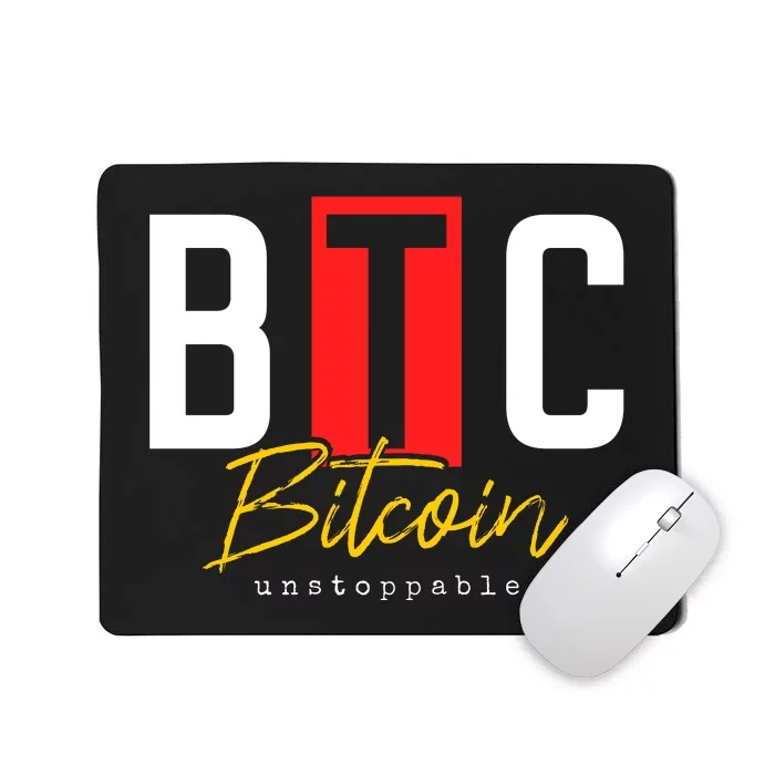 Btc Bitcoin Unstoppable Mousepad