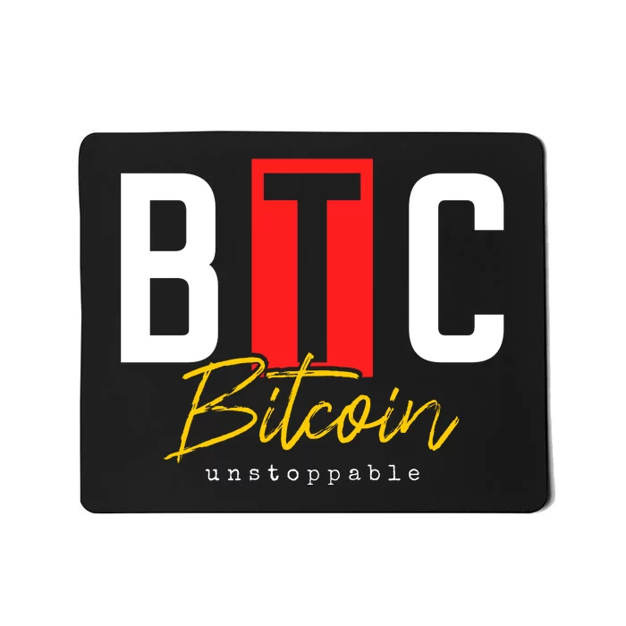 Btc Bitcoin Unstoppable Mousepad