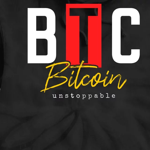 Btc Bitcoin Unstoppable Tie Dye Hoodie